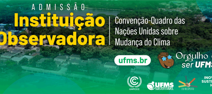 UFMS é uma das cinco universidades brasileiras admitidas como observadoras em convenção da ONU sobre Mudança do Clima