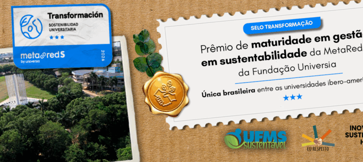 Selo internacional destaca maturidade da UFMS em políticas de sustentabilidade
